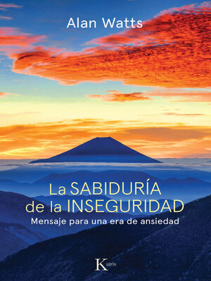 cover image of La sabiduría de la inseguridad